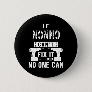 Als Nonno het niet kan repareren kan het niemand I Ronde Button 5,7 Cm