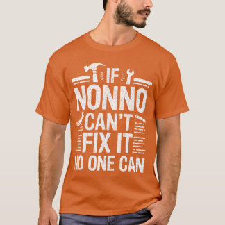 Als Nonno het niet kan repareren, kan niemand Ital T-shirt
