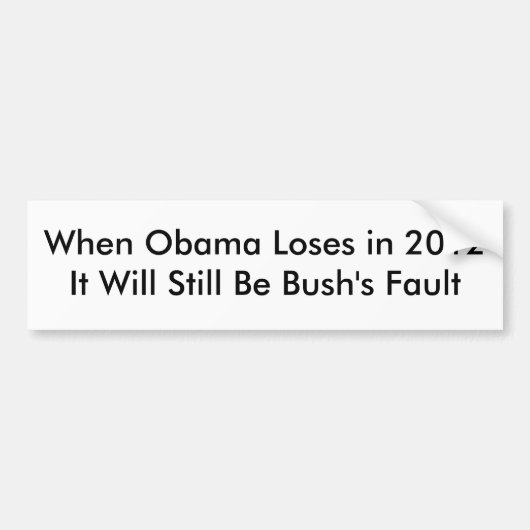Als Obama in 2012 verliest, zal het nog steeds Str Bumpersticker (Voorkant)