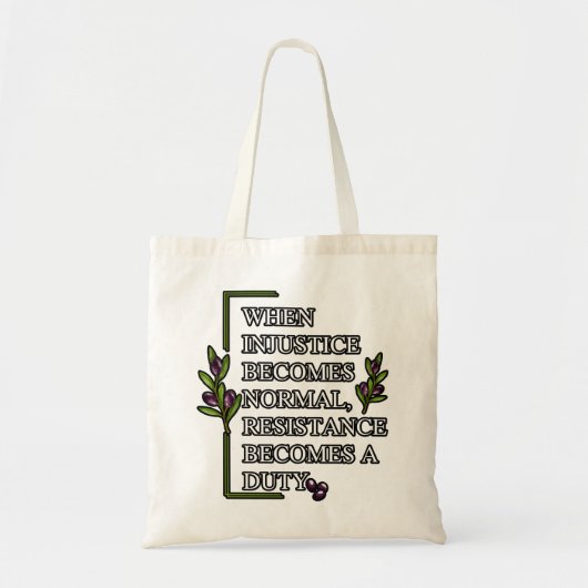 ALS ONRECHT NORMAAL WORDT, WORDT WEERSTAND TOTE BAG (Voorkant)