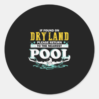 Als op droog land terugkeren naar het zwembad-team ronde sticker
