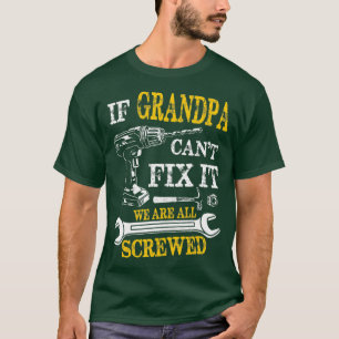 Als opa Cant Fix was het allemaal gescheurde vader T-shirt