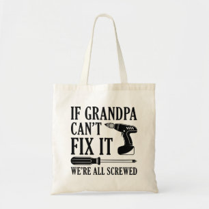 Als opa het niet kan bevestigen zijn wij allen ges tote bag