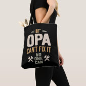 Als Opa het niet kan oplossen, kan niemand dat - v Tote Bag (Dichtbij)