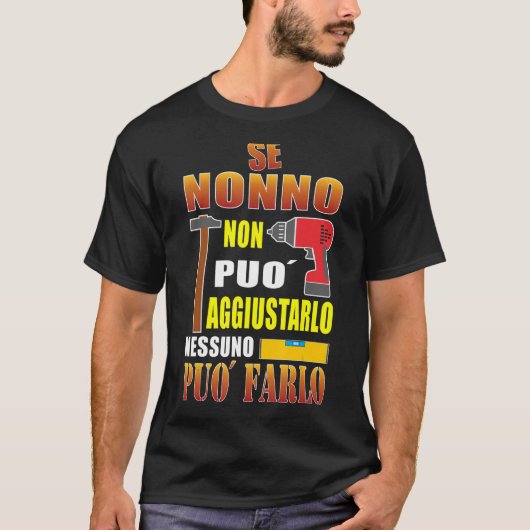 Als opa het niet kan repareren, kan niemand dat... t-shirt (Voorkant)