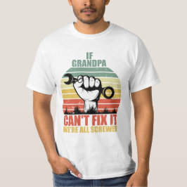 Als opa het niet kan repareren zitten we allemaal  t-shirt