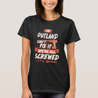 Als OUTLAND het niet kan herstellen, zijn we allem T-shirt