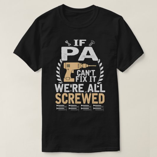 Als PA cant repareren we allemaal geheimgehouden G T-shirt (Design voorkant)