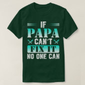 Als Papa Cant hem op één kan zetten T-shirt (Design voorkant)