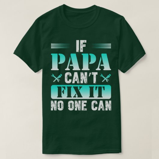Als Papa Cant hem op één kan zetten T-shirt (Design voorkant)