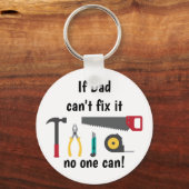 Als papa het niet kan oplossen, kan niemand Carpen Sleutelhanger (Voorkant)