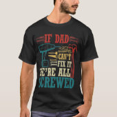Als papa het niet kan oplossen, zijn we allemaal g t-shirt (Voorkant)