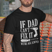 Als papa het niet kan oplossen, zijn we allemaal i t-shirt