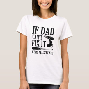 Als papa het niet kan oplossen, zijn we allemaal i t-shirt