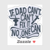 Als papa het niet kan repareren, kan niemand het sticker (Vel)