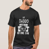 Als papa het niet kan repareren, kan niemand opa t-shirt (Voorkant)