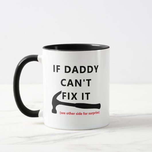 Als Papa het niet kan repareren mok - Grappige sar (Links)