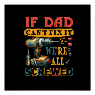 Als papa niet kan repareren perfect poster