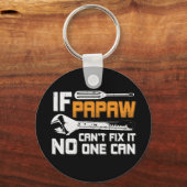 Als Papaw het niet kan oplossen, kan niemand opa Sleutelhanger (Voorkant)