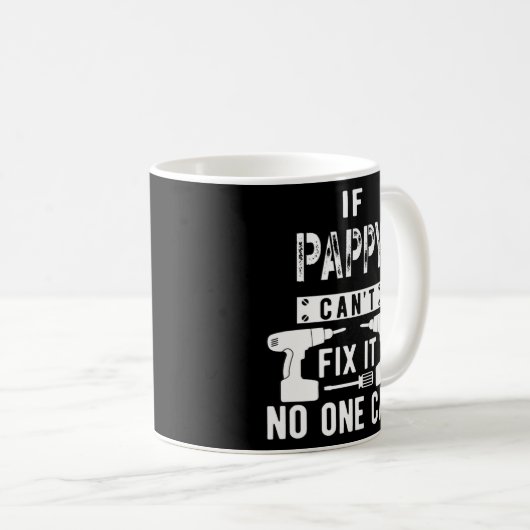 Als Pappy het niet kan repareren, kan niemand opa Koffiemok (Voorkant rechts)