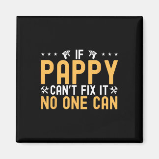 Als Pappy kan &# het repareren Niemand kan vader  Magneet