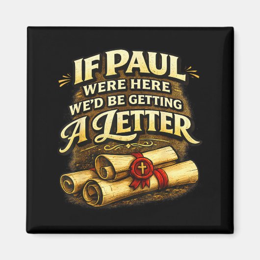 Als Paul hier is krijgen we een grappige christeli Magneet (Voorkant)