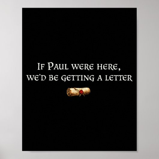 Als Paul hier was krijgt een brief grap grappig ci Poster (Voorkant)