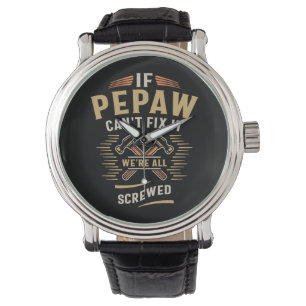 Als Pepaw Cant repareren het grappige klusjesman o Horloge