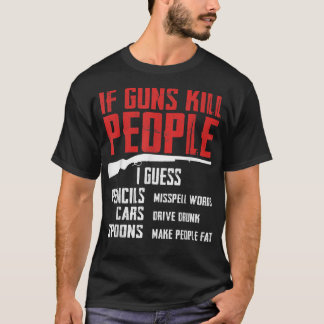 Als Pistolen mensen doden 2de wijziging Rechten va T-shirt