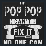 Als Pop Pop het niet kan repareren, kan niemand op Imitatie Canvas Print<br><div class="desc">Als Pop Pop het niet kan repareren,  kan niemand opa</div>