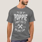 Als Poppie het niet kan oplossen T-shirt (Voorkant)