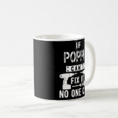 Als Poppie het niet kan repareren, kan niemand opa Koffiemok (Voorkant rechts)