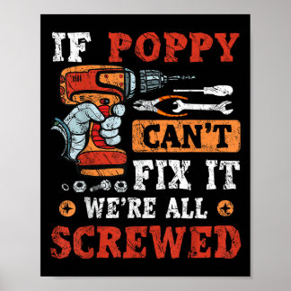 Als Ppy het niet kan repareren zitten we allemaal  Poster