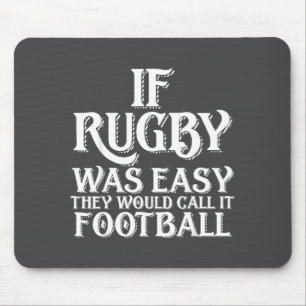 Als Rugby Eenvoudig Was Zou Het Voetbal Grappig Wo Muismat