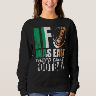Als Rugby was Easy Irish Rugby Football St Paddies Trui