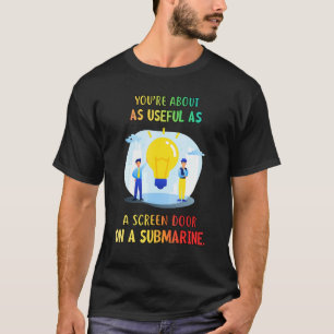 Als schermdeur op een onderzeeër t-shirt