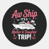 Als schip is het een moeder en dochter reis cruise ronde sticker (Voorkant)