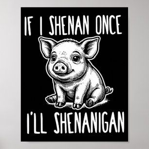Als shenan shenanigan st patrick's dag varken meme poster