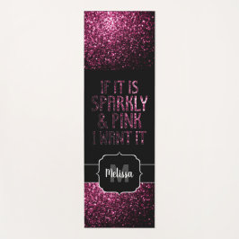 Als Sparkly en Pink ik het Monogram wil Yogamat