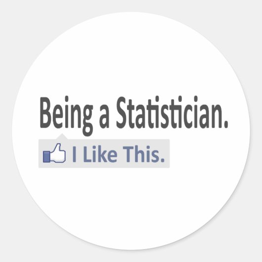 Als statisticus... Ik vind dit leuk Ronde Sticker (Voorkant)