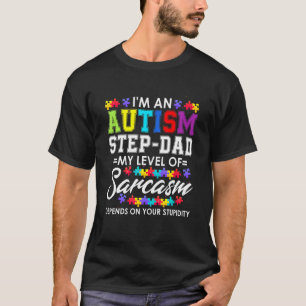 Als stiefvader van iemand met autisme Mijn niveau T-shirt