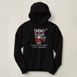 Als stress calorieën verbrandt hoodie