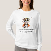 Als stress calorieën verbrandt t-shirt (Voorkant)