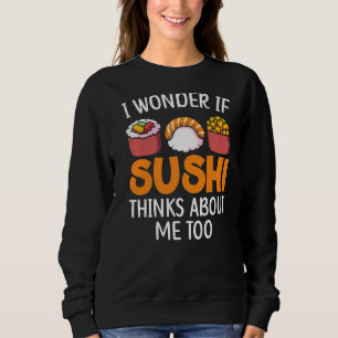 Als Sushi aan mij denkt om Japans eten te eten Trui