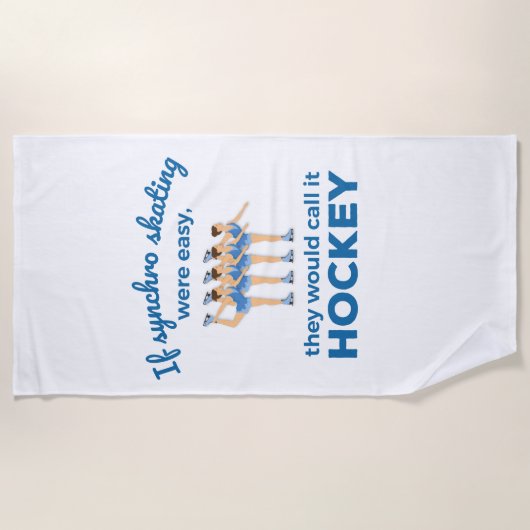 Als Synchro Skating gemakkelijk gesynchroniseerde  Strandlaken (Voorkant)