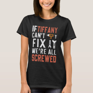 Als Tiffany het niet kan repareren, zijn we allema T-shirt
