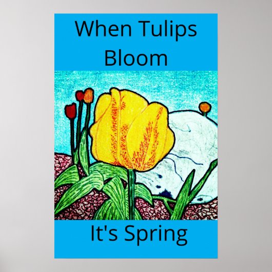 Als tulpen bloeien is het lente poster (Voorkant)