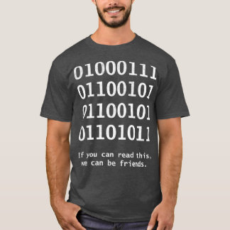 Als u deze binaire programmeercode kunt lezen t-shirt