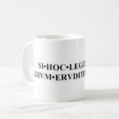 Als u deze Latijnse Mok kunt lezen (Voorkant links)