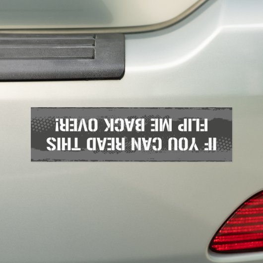 Als u dit kunt lezen bumpersticker (Op auto)